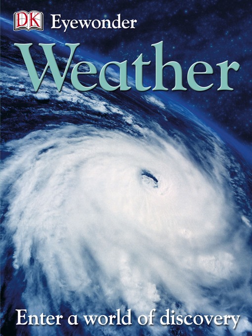 Title details for Weather by DK Publishing - Available